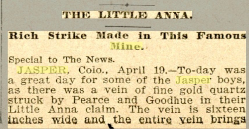 Newspaper clipping headed The Little Anna, rich strike made in this famous mine
