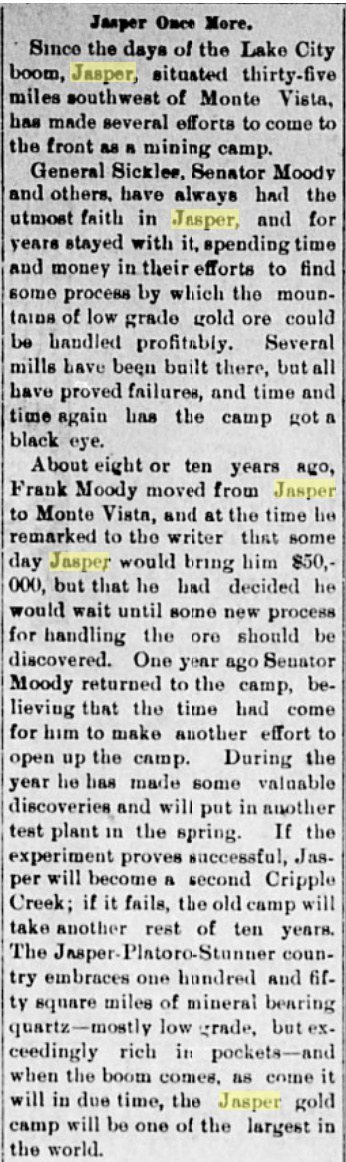 Newspaper column headed Jasper Once More, on the Jasper mining camp thirty five miles southwest of Monte Vista